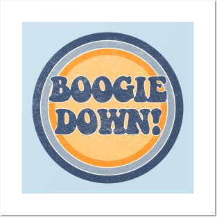 Boogie Down Posters and Art